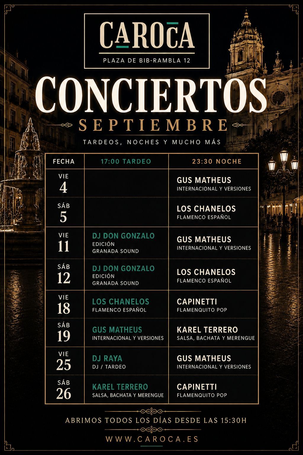 Cartel de los conciertos de septiembre de 2026 en Caroca: tardeos a las 17:00 y noches a las 23:30 con Gus Matheus, Los Chanelos, Capinetti, Karel Terrero, DJ Don Gonzalo y DJ Raya, en la Plaza de Bib-Rambla, Granada.